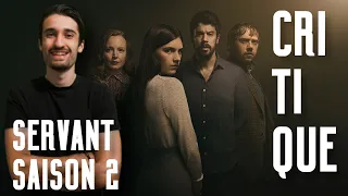 SERVANT Saison 2 - Critique : Le ROI Du Thriller !