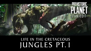 Life in the Cretaceous: Jungles PART 1 ('Prehistoric Planet' fan edit - no narration)