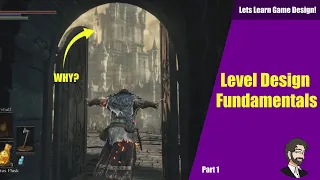 Level Design Fundamentals - Let's Learn Game Design Pt 1