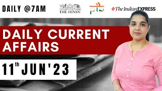 11 Jun Current Affairs 2023 | Daily Current Affairs | Current Affairs Today