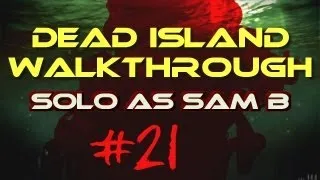 Dead Island Walkthrough #21 - Born to Be Wild [1/5]