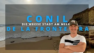 LOHNT SICH CONIL DE LA FRONTERA IM WINTER? WIR BESUCHEN DIE WEIßE STADT AM MEER IM JANUAR