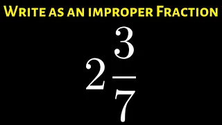 Learn How to Write a Mixed Number as an Improper Fraction | #shorts