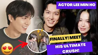 Actor Lee Min Ho Finally Meet His "ULTIMATE CRUSH" Actress Song Hye Kyo 😍