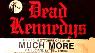 Dead Kennedys - Much More, Roma, Italy, 8 oct 1981