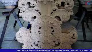 SANT'AGATA 2021 - "LA STORIA DELLE CANDELORE" A CURA DI PADRE GIOVANNI LANZAFAME