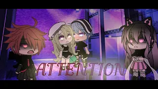 Attention ||🔥GLMV🔥|| Gacha life music video