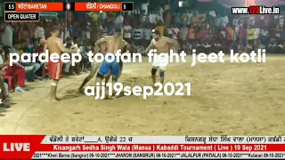 kabaddi fight pardeep toofan fight jeet kotli 19sep2021 kisangarh sedha singh wala#kabaddistar