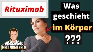 Rituximab: Therapie bei Lymphom und Autoimmunerkrankung (Arzt erklärt Rituximab Chemo; deutsch)