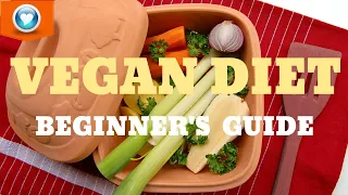 Vegan Diet | Complete Beginner's guide + Meal plan