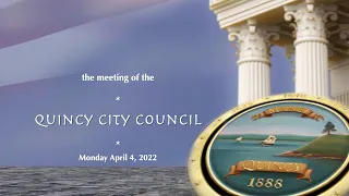 Quincy City Council: April 4, 2022