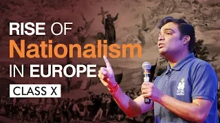 Rise of Nationalism in Europe by Prof. Vipin Joshi | History Class X (Chapter 1) (CBSE | NTSE)