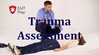 AEMT I99 Paramedic - Advanced Skills: Trauma Assessment - EMTprep.com