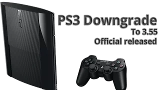 How to Downgrade PS3 OWF 4 81 to 3 55