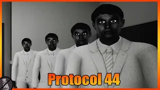 Initiate Protocol 44 - The Suits have Gone Mad!