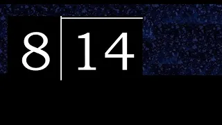 Dividir 14 entre 8 division inexacta con resultado decimal de 2 numeros con procedimiento