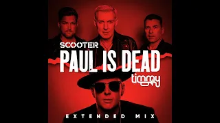 Scooter x Timmy Trumpet - Paul Is Dead (Extended Mix)