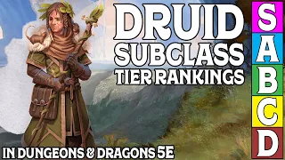 Druid Subclass Tier Ranking in Dungeons and Dragons 5e