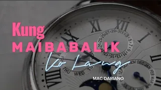 KUNG MAIBABALIK KO LANG|cover version of Mac Dariano