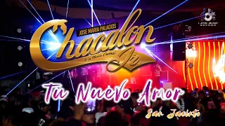 Tu Nuevo Amor - Chacalon Jr - San Jacinto (En Vivo)