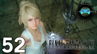 Final Fantasy XV Episode #52 - Loss [Blind Let's Play, Playthrough]