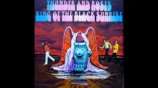 Thunder And Roses - King Of The Black Sunrise 1969 FULL VINYL ALBUM