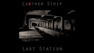 Leaether Strip "Epitaph Sidelines" (2023) New album released 01/03/23