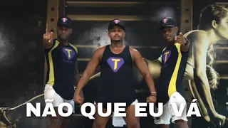 Não Que Eu Vá - Os Barões Da Pisadinha e Parangolé | Coreografia TooDance