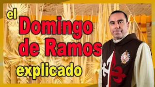 ➕  el Domingo de Ramos EXPLICADO ➕