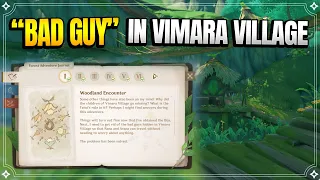 "Bad Guy" in Vimara Village | Woodland Encounter Sequel | World Quests & Puzzles |【Genshin Impact】