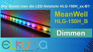 Schulungsvideo: LED-Netzteile MeanWell HLG Typ B Dimmen