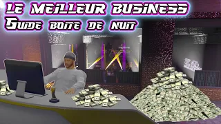 LA BOITE DE NUIT, Le meilleur business en 2022 sur GTA online