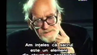 (subtitrat) Mircea Eliade și redescoperirea sacrului (1987) 2/4