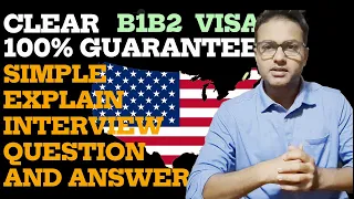 B1B2 VISA INTERVIEW SECRETE | GUARANTEED CLEAR INTERVIEW | QUESTION ANSWER #hindi #b1b2 #usa