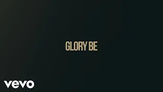 Chris Tomlin - Glory Be (Lyric Video)