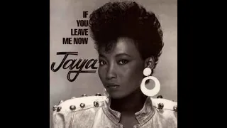 Jaya - If You Leave Me Now (12” Extended Version)