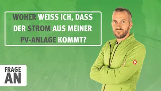 Woher weiß ich, dass der Strom aus meiner PV Anlage kommt ? | Eine Frage an den Solarisierer