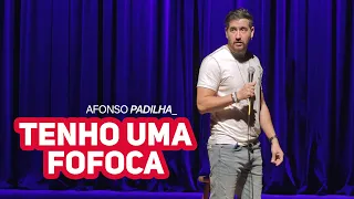 AFONSO PADILHA - A IMPORTÂNCIA DA FOFOCA