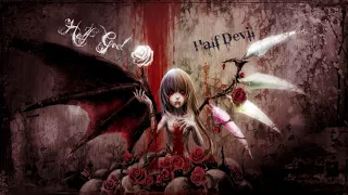 Nightcore - Half God Half Devil [HD]