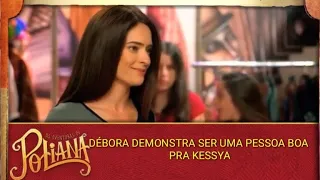 Débora demonstra Ser uma pessoa Boa Pra Kessya | As Aventuras de Poliana