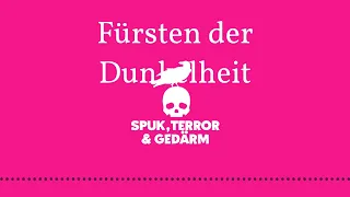 Fürsten der Dunkelheit | Spuk, Terror & Gedärm