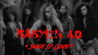 Babylon A.D. - Shot O' Love - Lyrics - HQ Audio