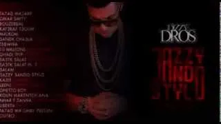 Dizzy Dros - 3andak cha3la -Album 3SS -3azzy 3ando stylo