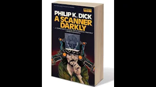 Plot summary, “A Scanner Darkly” by Philip K. Dick in 5 Minutes - Book Review