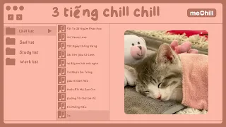 [Playlist speed up] 3 tiếng chill cùng tui ngày cuối tuần nha :3 | Con Mèo Béo