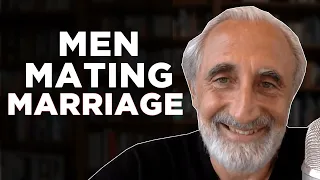 Expert Psychologist Reveals Truth About Men, Marriage & Mating  | Dr. Gad Saad