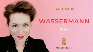 MAI 2024 ✴︎ WASSERMANN ✴︎ ♒︎ ✴︎ TAROTSKOP