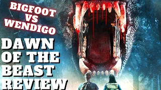 Dawn Of The Beast Movie Review