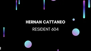 Hernan Cattaneo | Resident 604