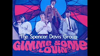 Gimme Some Lovin' Spencer Davis Group  In Stereo Sound 3